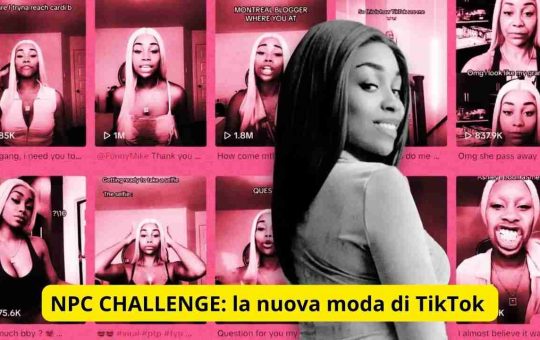 NPC CHALLENGE la nuova moda